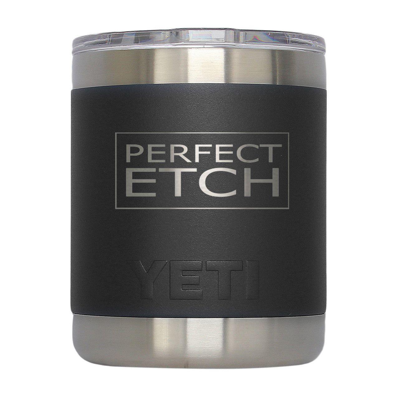 YETI Rambler 10 oz. Lowball - Black - Perfect Etch